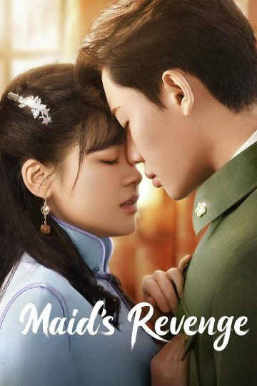 انتقام الخادمة Maid’s Revenge الحلقة 21