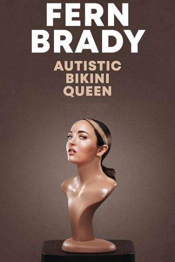 Fern Brady Autistic Bikini Queen ( 2024 )