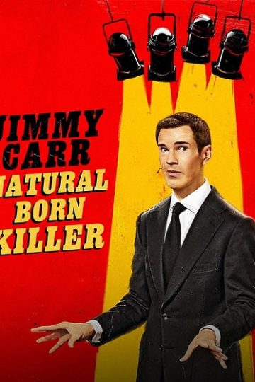 Jimmy Carr Natural Born Killer ( 2024 )