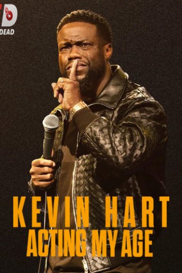 Kevin Hart Acting My Age ( 2025 )