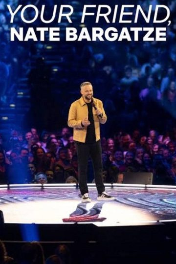 Your Friend Nate Bargatze ( 2024 )
