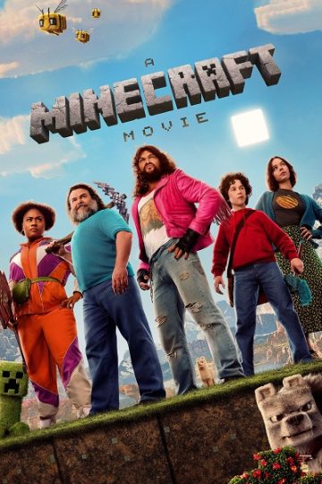 A Minecraft Movie ( 2025 )