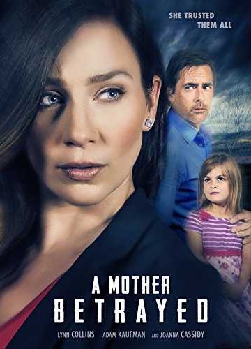 A Mother Betrayed ( 2015 )