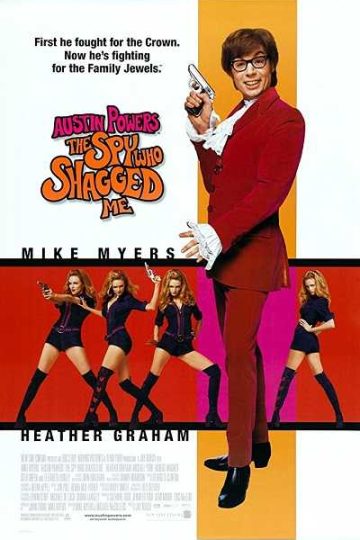 Austin Powers The Spy Who Shagged Me ( 1999 )