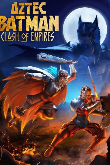Aztec Batman Clash of Empires ( 2025 )