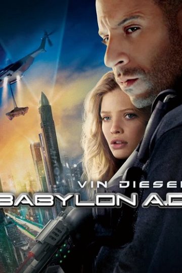 Babylon A D ( 2008 )