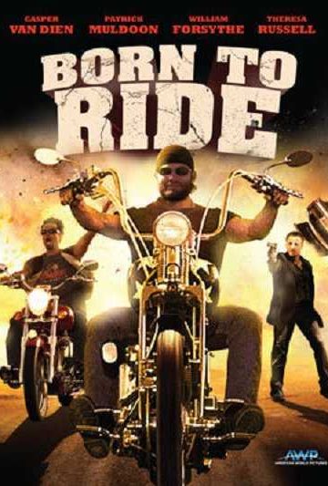 Born to Ride ( 2011 )
