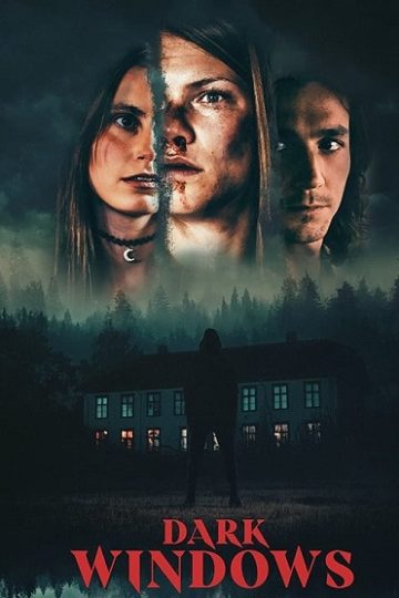 Dark Windows ( 2023 )
