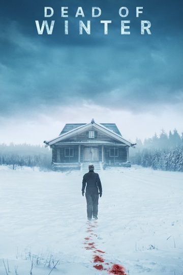 Dead of Winter ( 2025 )