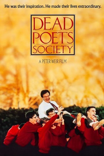 Dead Poets Society ( 1989 )