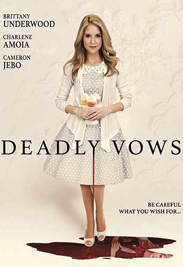 Deadly Vows ( 2017 )