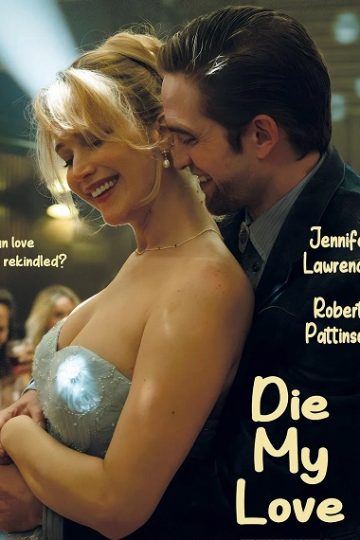 Die My Love ( 2025 )