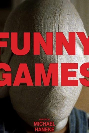 Funny Games ( 1997 )