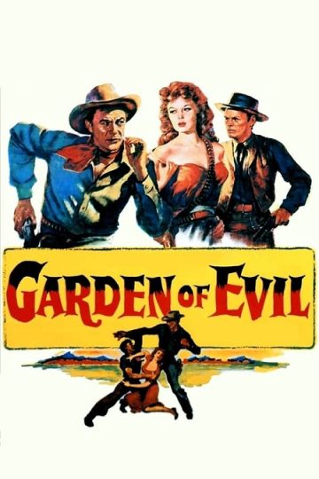 Garden of Evil ( 1954 )