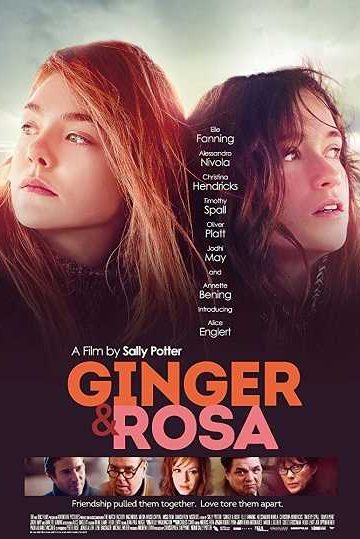 Ginger And Rosa ( 2012 )