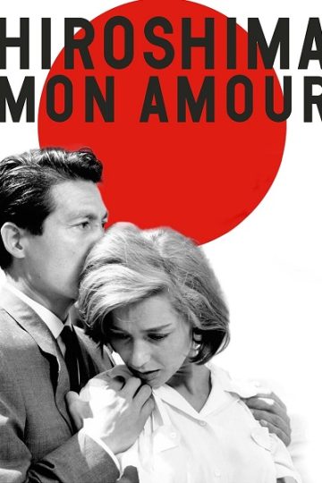 Hiroshima Mon Amour ( 1959 )