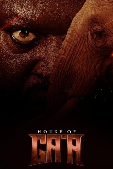 House of Ga’a ( 2024 )