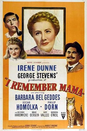 I Remember Mama ( 1948 )