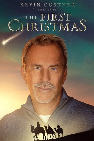 Kevin Costner Presents The First Christmas ( 2025 )