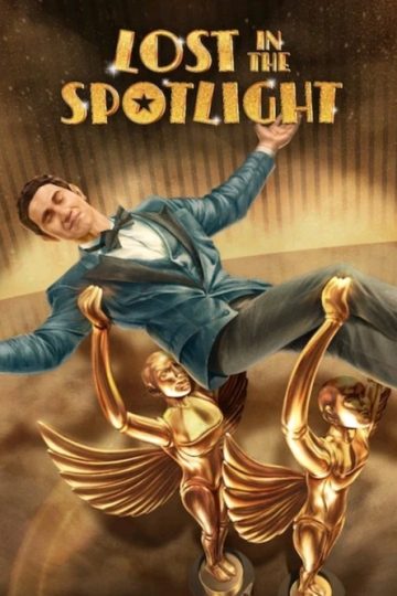 Lost in the Spotlight ( 2025 )