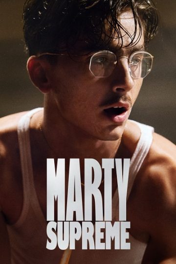 Marty Supreme ( 2025 )