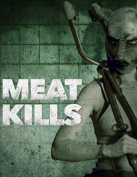 مشاهدة فيلم Meat Kills 2025 مترجم