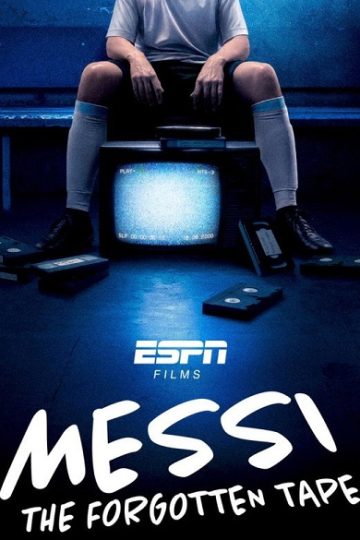 Messi The Forgotten Tape ( 2026 )