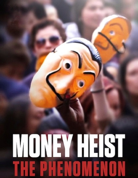 مشاهدة فيلم Money Heist The Phenomenon 2020 مترجم