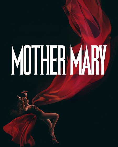 مشاهدة فيلم Mother Mary 2026 مترجم