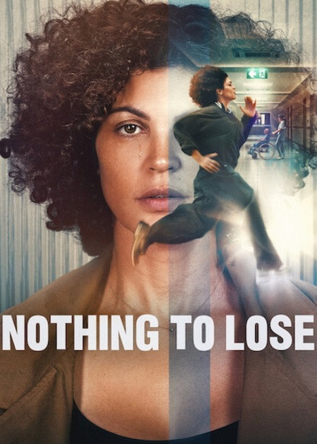 مشاهدة فيلم Nothing to Lose 2026 مترجم