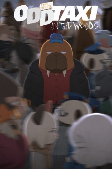 Odd Taxi In the Woods ( 2022 )
