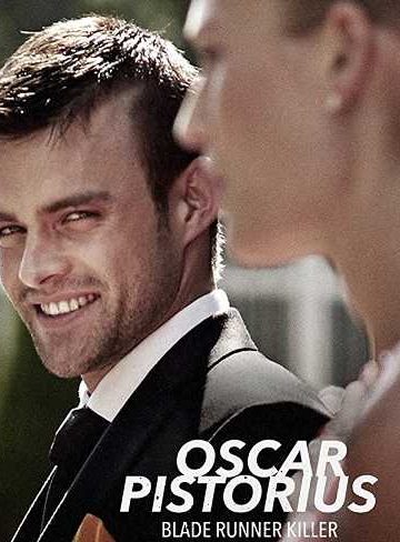 Oscar Pistorius Blade Runner Killer ( 2017 )