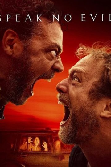 Speak No Evil ( 2022 )