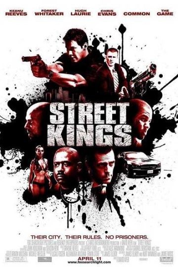 Street Kings ( 2008 )
