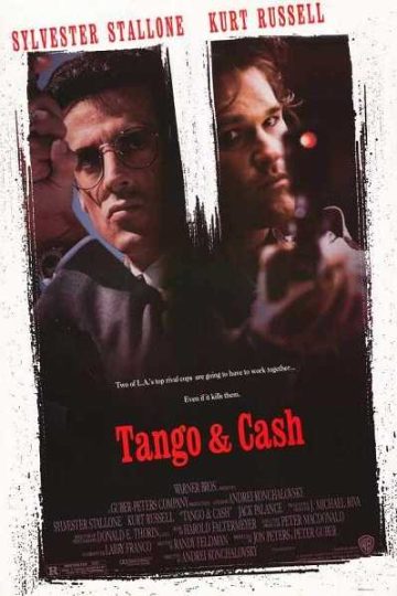 Tango And Cash ( 1989 )