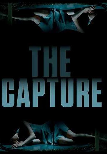The Capture ( 2017 )