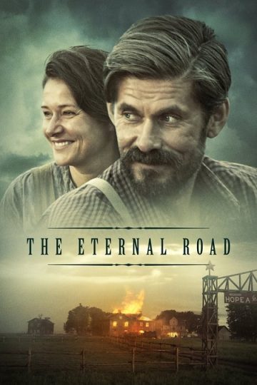 The Eternal Road ( 2017 )