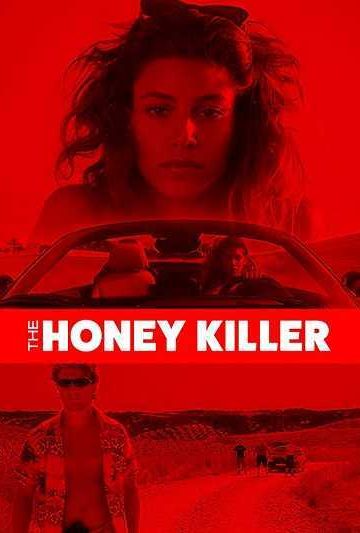 The Honey Killer ( 2018 )