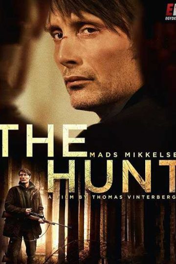 The Hunt ( 2012 )