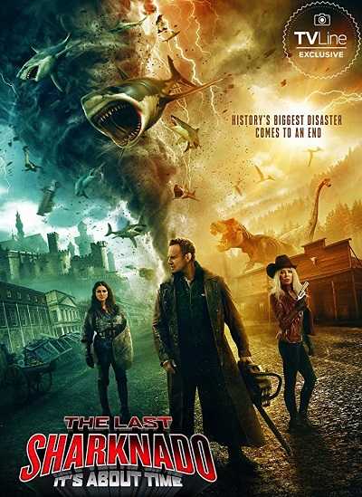 مشاهدة فيلم The Last Sharknado Its About Time 2018 مترجم