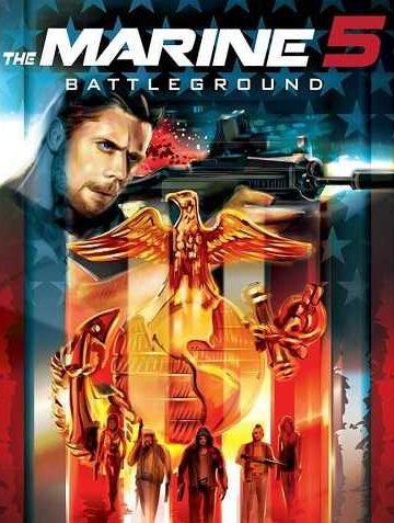 The Marine 5 Battleground ( 2017 )