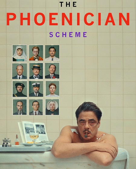 مشاهدة فيلم The Phoenician Scheme 2025 مترجم