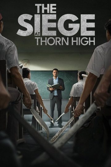 The Siege at Thorn High ( 2025 )
