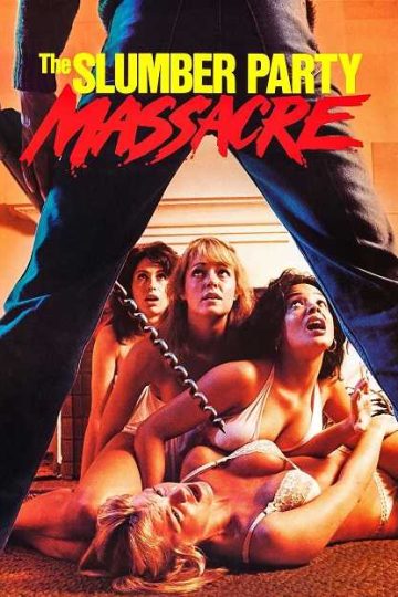 The Slumber Party Massacre ( 1982 )
