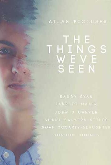 The Things We’ve Seen ( 2017 )