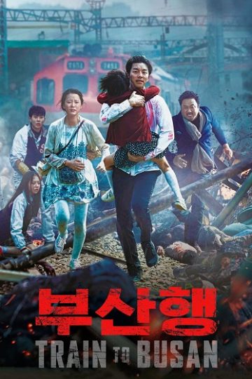 Train to Busan ( 2016 )