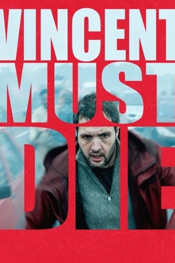 Vincent Must Die ( 2023 )