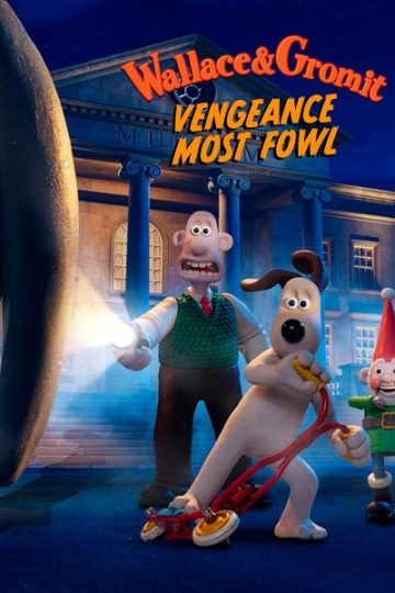 Wallace and Gromit Vengeance Most Fowl ( 2025 )