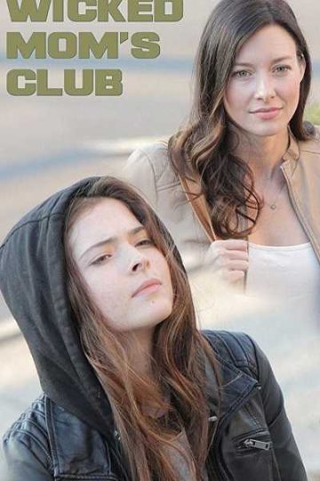 Wicked Moms Club ( 2017 )