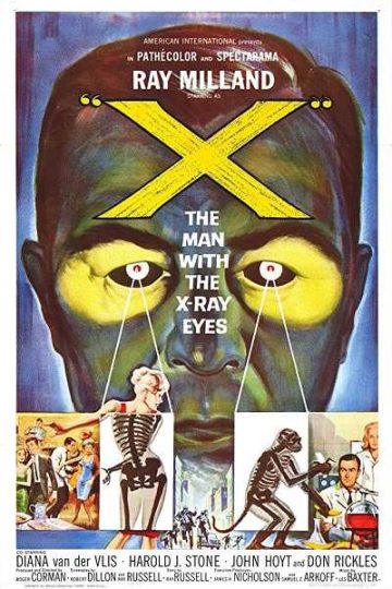 X: The Man with the X-Ray Eyes ( 1963 )